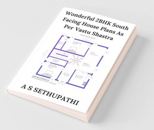 Wonderful 2Bhk South Facing House Plans As Per Vastu Shastra