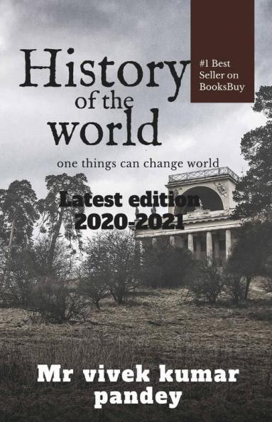 History Of World: One Things Can Change The World