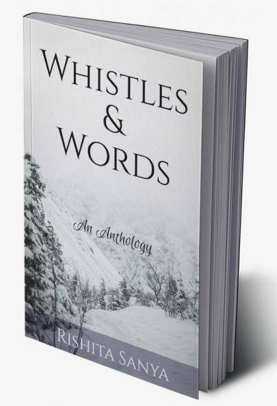 Whistles & Words : An Anthology
