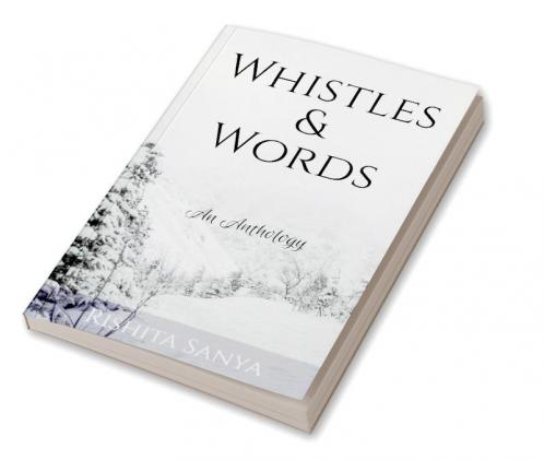 Whistles & Words : An Anthology