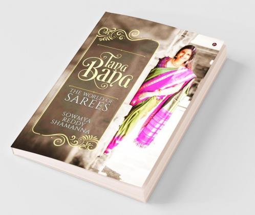 Tana Bana : The World Of Sarees