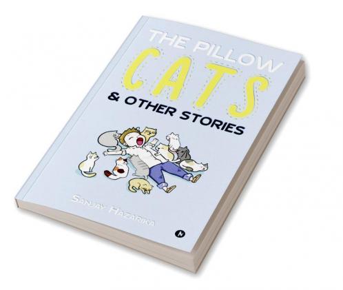 The Pillow Cats &amp; Other Stories
