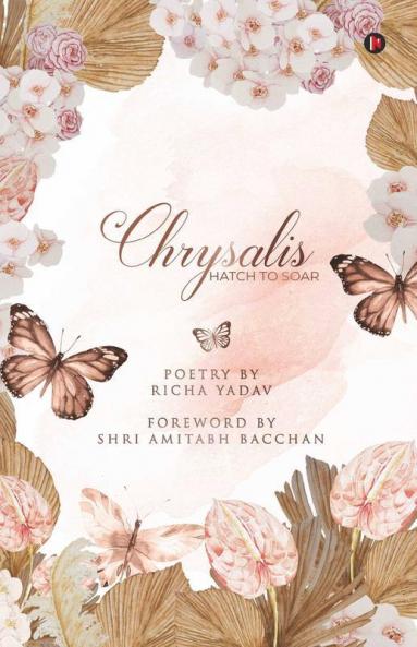 Chrysalis : Hatch To Soar
