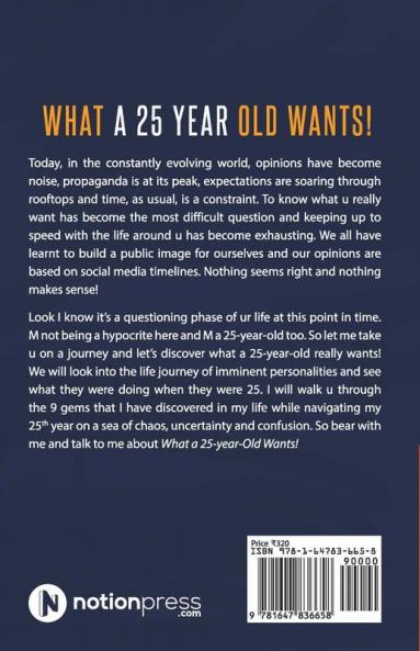 What a 25-Year-Old Wants!