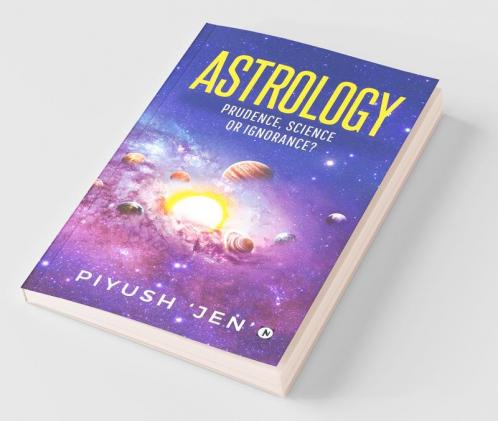 Astrology: Prudence Science Or Ignorance?