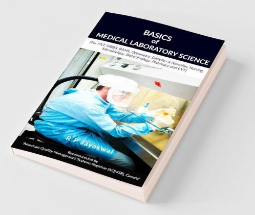 Basics Of Medical Laboratory Science For Mlt Mbbs Bams Optometry Dietetics & Nutrition Nursing Microbiology Biotechnology Pharmacy Cvt For ... Microbiology Biotechnology Pharmacy Cvt