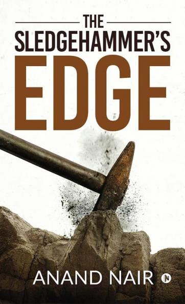 The Sledgehammer’s Edge