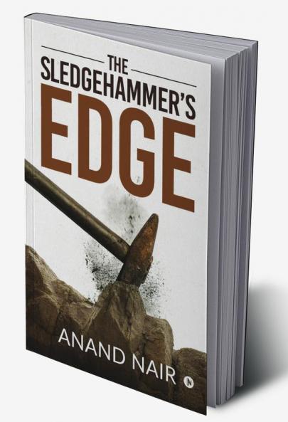 The Sledgehammer’s Edge