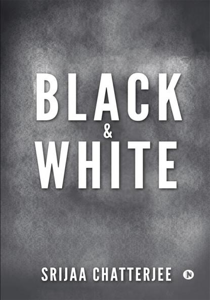 Black &amp; White