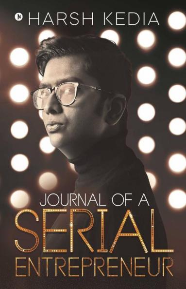 Journal Of A Serial Entrepreneur