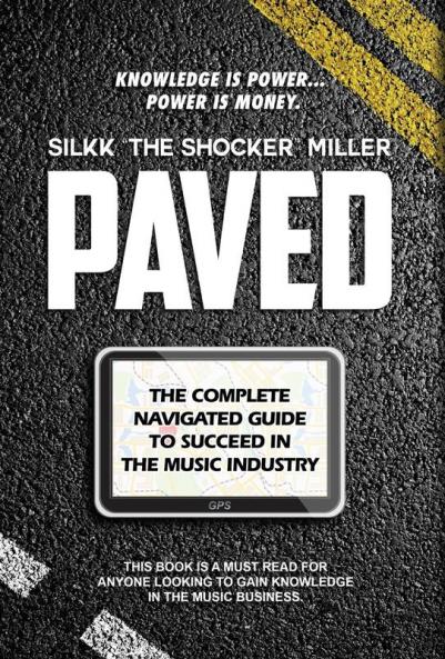 Paved: The Complete Navigated Guide to Succeed In the Music Industry