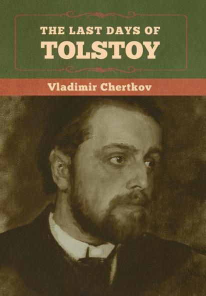 The Last Days of Tolstoy