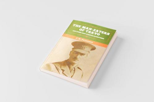 The Man-Eaters of Tsavo and Other East African Adventures