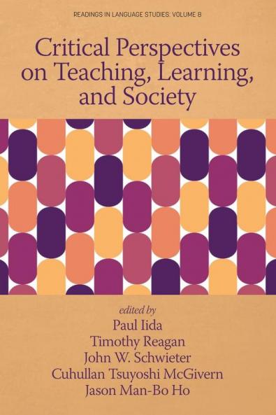 Critical Perspectives on Teaching Learning and Society