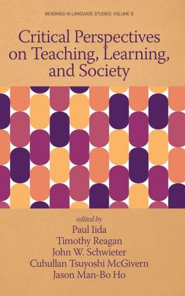 Critical Perspectives on Teaching Learning and Society