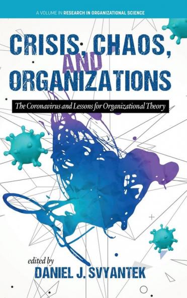 Crisis Chaos and Organizations