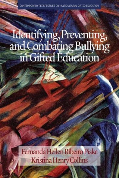 Identifying Preventing and Combating  Bullying in Gifted Education