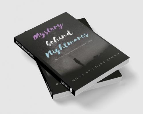 Mystery Behind Nightmares : The story of an unknown traitor: Killer