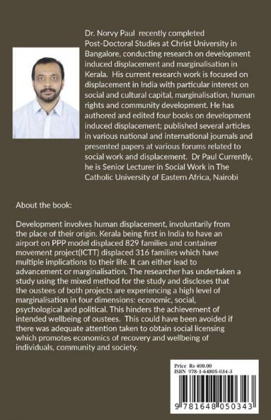 Marginalised Displacees and Development : A Study on Displaced People of Kerala