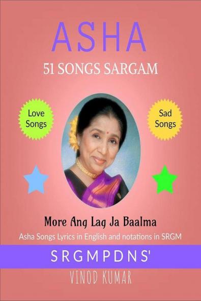 Asha 51 Songs Sargam : Asha Songs Lyrics in English and Notations in SRGMP