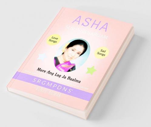 Asha 51 Songs Sargam : Asha Songs Lyrics in English and Notations in SRGMP