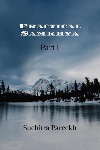 Practical Samkhya - Part 1 (color edition)