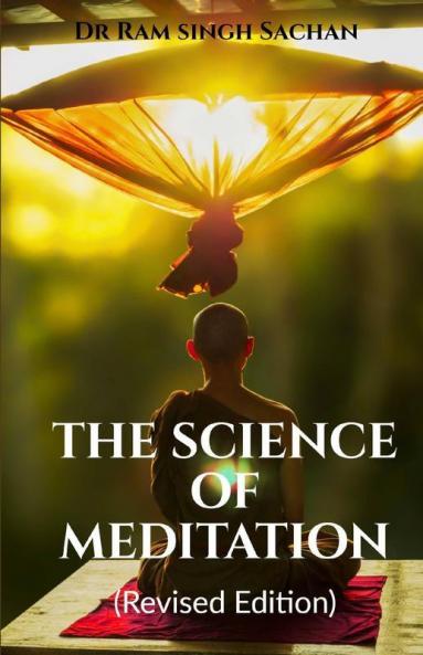 The Science Of Meditation (Revised Edition)