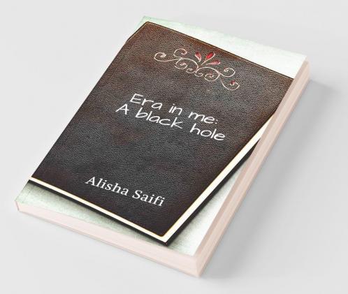 Era In Me: A Black Hole
