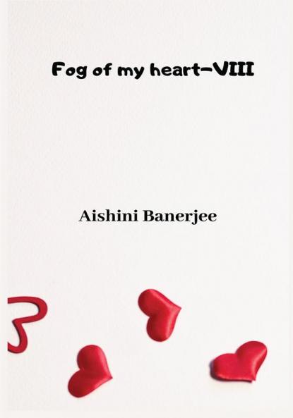 Fog of my heart - VIII