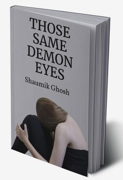 THOSE SAME DEMON EYES