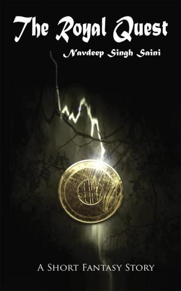 The Royal Quest : A short fantasy story