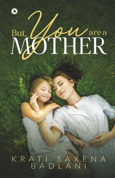 But You Are A Mother