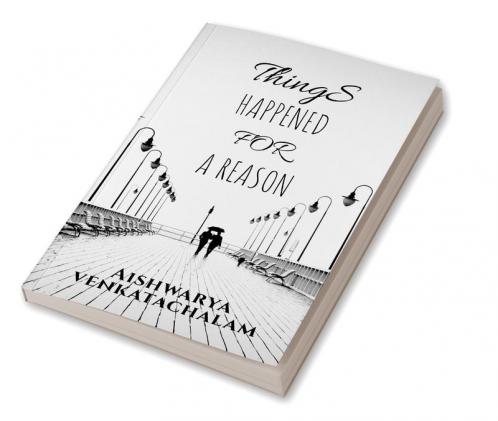 Things happened for a reason