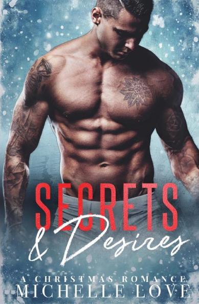 Secrets & Desires: A Christmas Romance: 1 (Season of Desire)