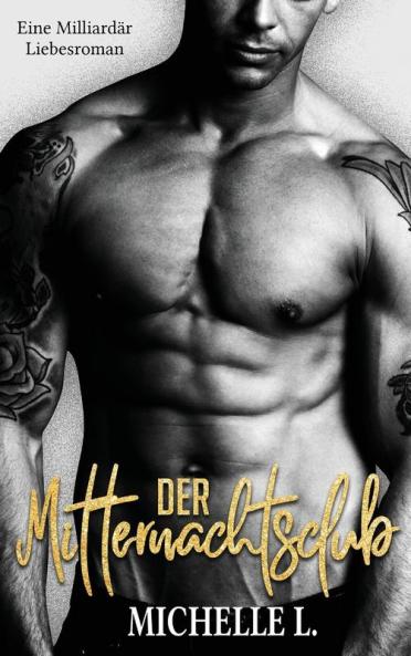 Der Mitternachtsclub: Eine Milliardär Liebesroman