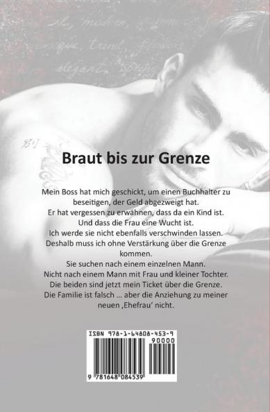 Braut bis zur Grenze: Mafia Liebesroman: 3 (Nie Erwischt)