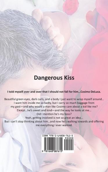 Dangerous Kiss: A Billionaire Romance