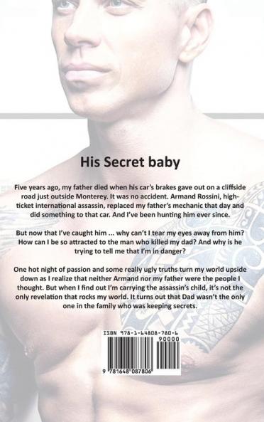 His Secret baby: A Bad Boy Billionaire Romance.: 3 (Sons of Sin)