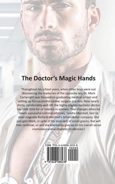 The Doctor's Magic Hands: Doctor Romance Novel
