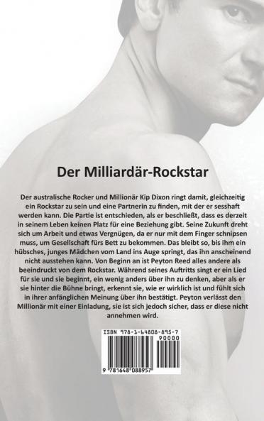 Der Milliardär-Rockstar: Eine Alpha Milliardär Romanze