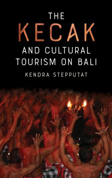 Kecak and Cultural Tourism on Bali