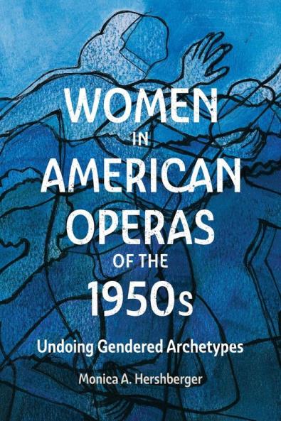 Women in American Operas of the 1950s