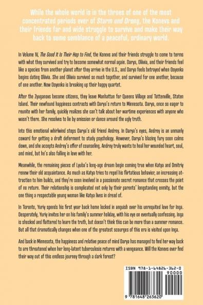 Journey Through a Dark Forest Vol IV: The Good It Is Their Hap to Find: Lyuba and Ivan in the Age of Anxiety: 3D (The Ballad of Lyuba and Ivan)