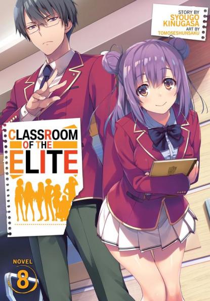 Classroom of the Elite (Light/11/el) Vol. 8