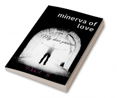 MINERVA OF LOVE. : My Dear Princess.