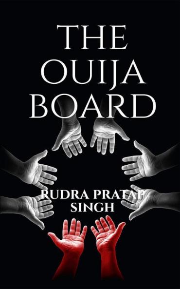 The Ouija Board.