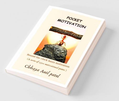 Pocket Motivation : Round the clock basis motivation