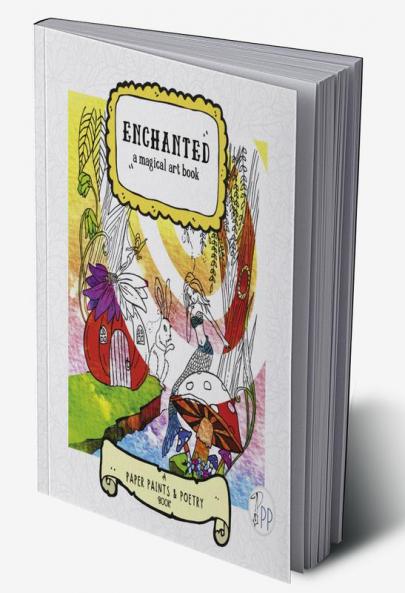 Enchanted : a magical art book