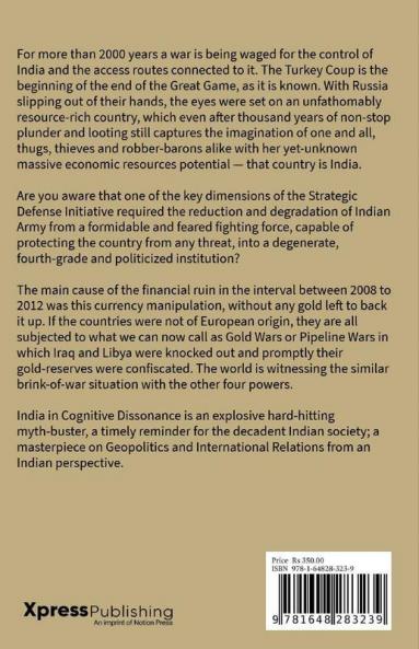 India In Cognitive Dissonance: A Masterpiece On Geopolitics And International Relations From An Indian Perspective