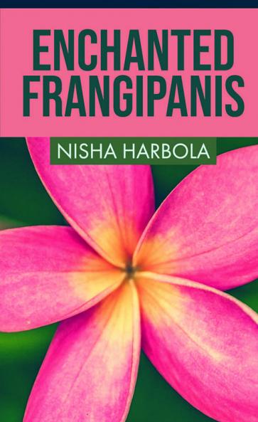 Enchanted Frangipanis